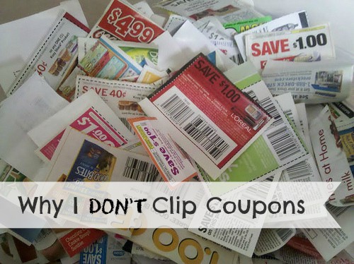 why I don't clip coupons