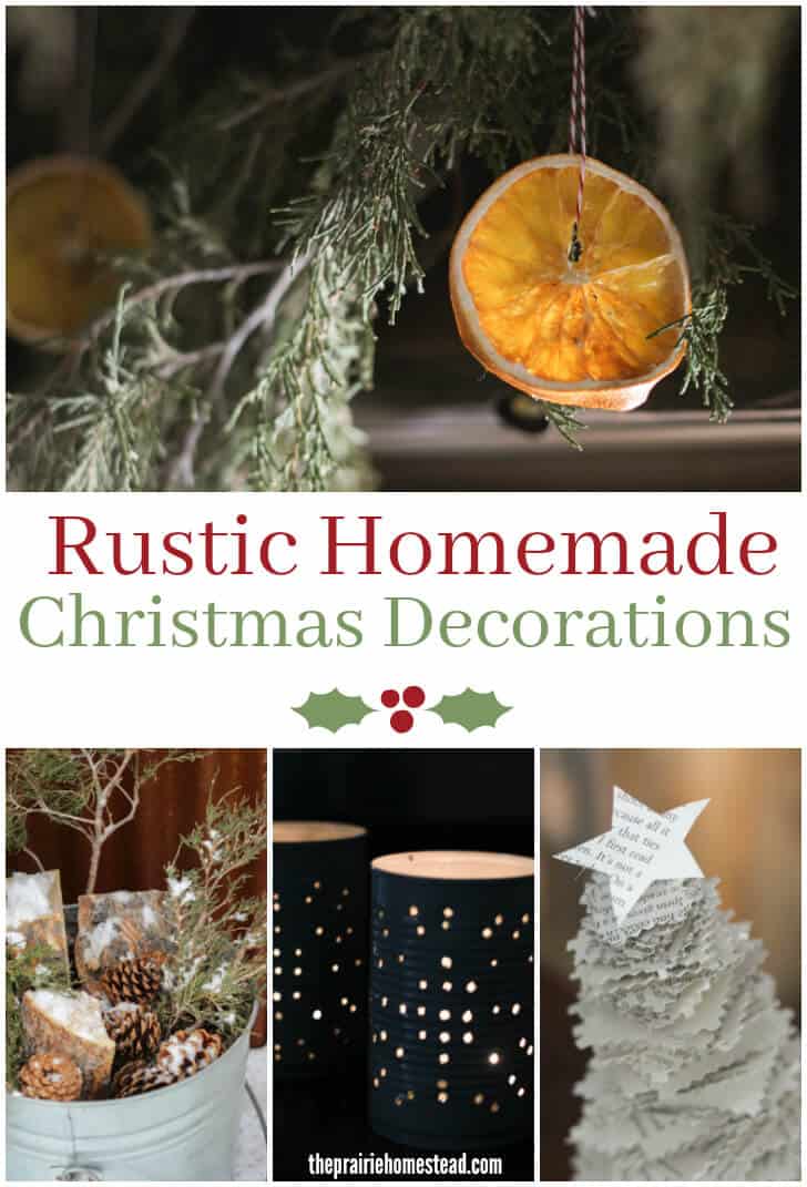 Rustic Homemade Christmas Decorations • The Prairie Homestead