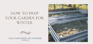 24.  How to Prep Your Garden for Winter