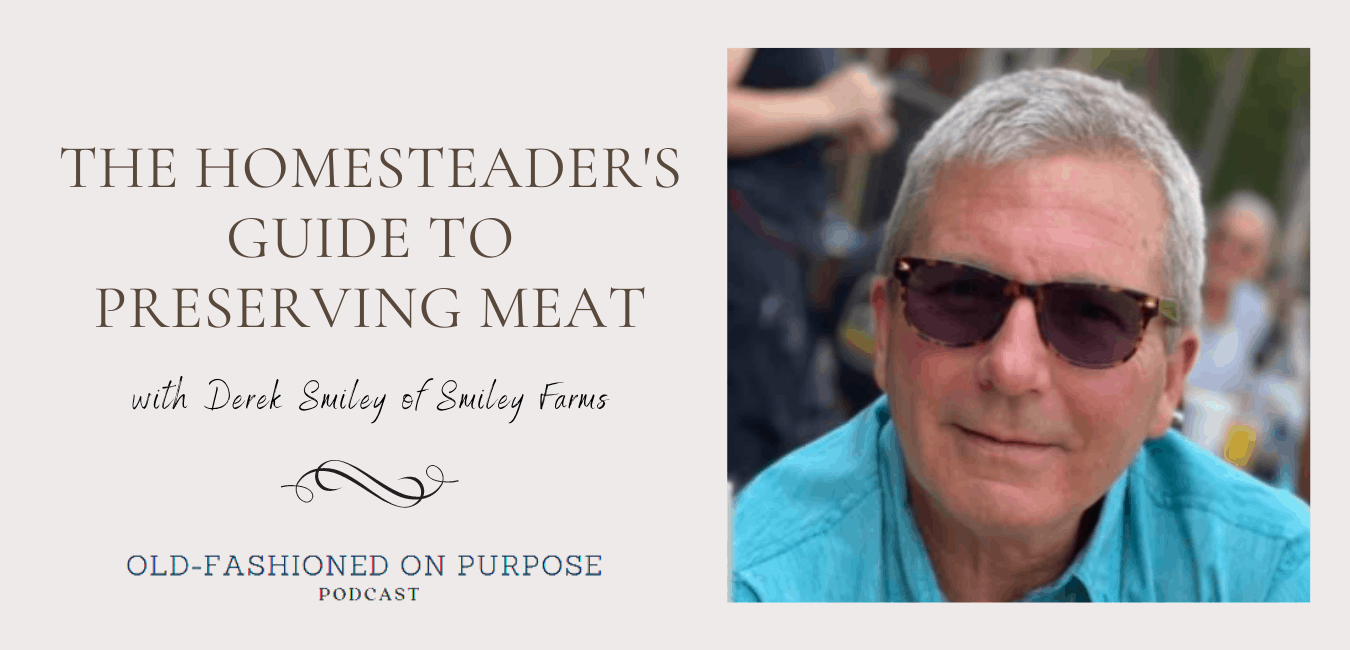 The Homesteader's Guide to Preserving Meat