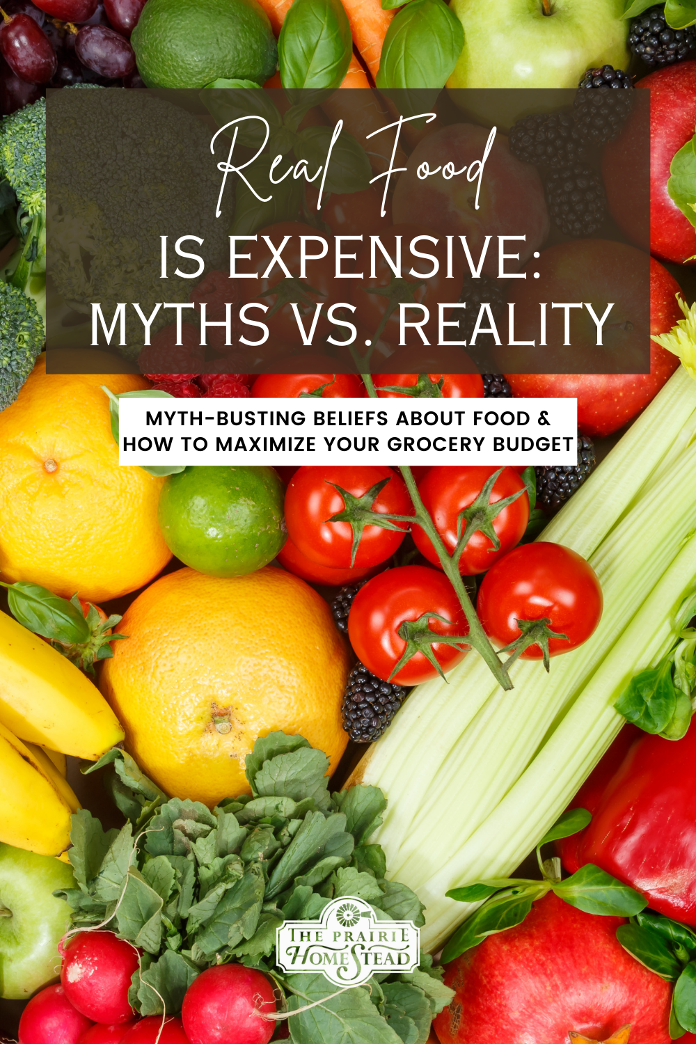 Real Food is Expensive: Myths vs. Reality