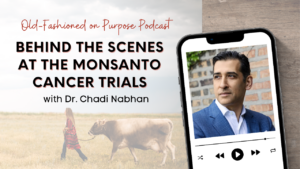 Season 12: Episode 11: Behind the Scenes at the Monsanto Cancer Trials