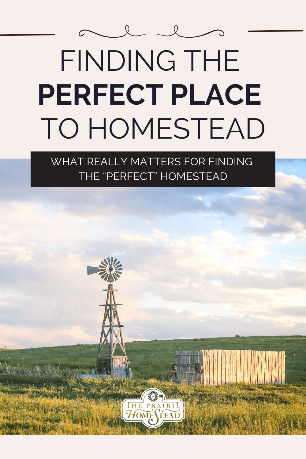 The Perfect Place to Homestead