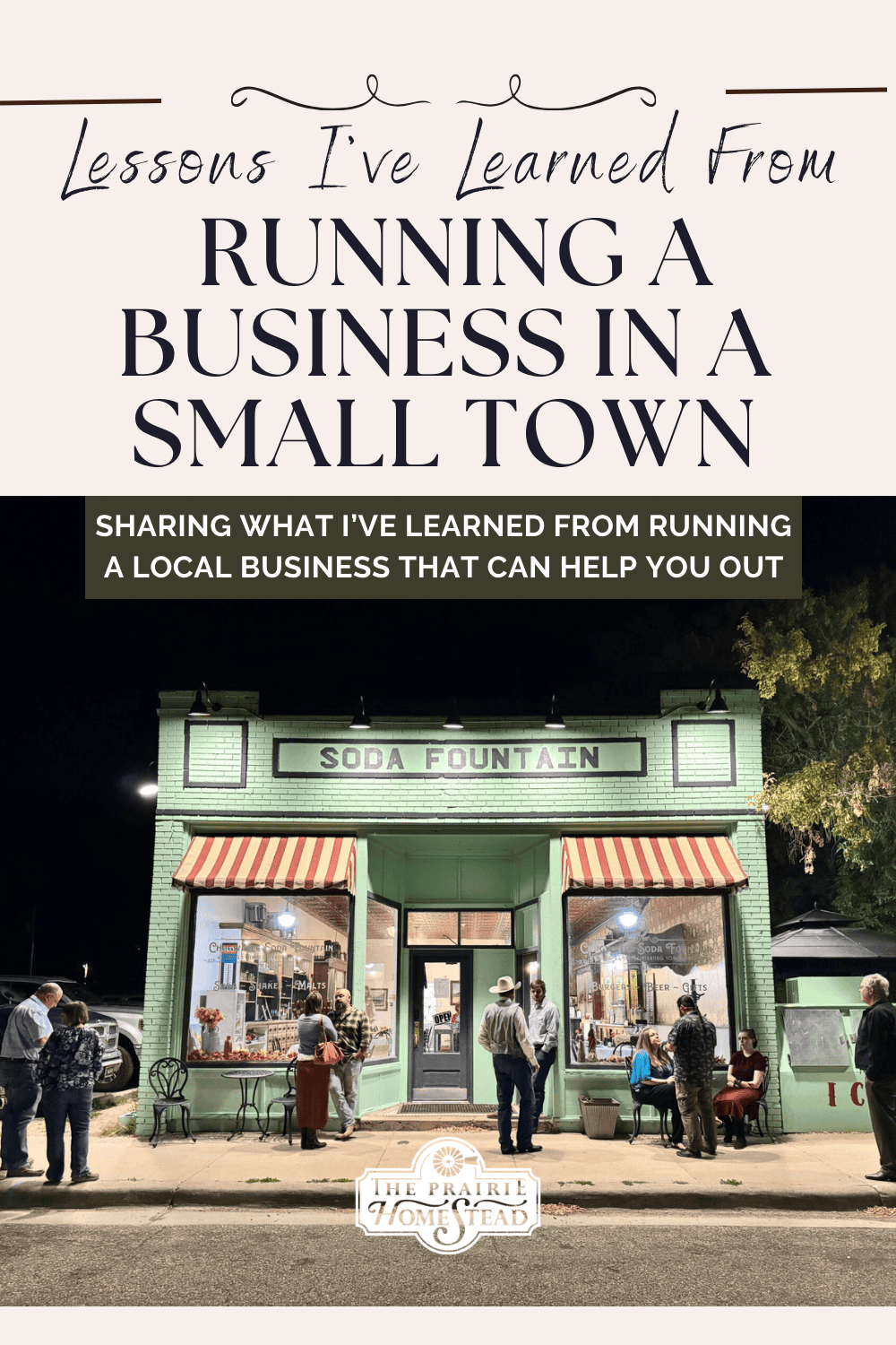 What Running a Business in a Town of 175 Has Taught Me